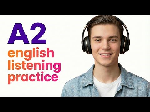A2 English Listening Practice 🔴 Live 🔴