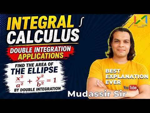 Find Area of Ellipse Using Double Integration x² /a ²+ y²/b²=1 | Engineering Mathematics
