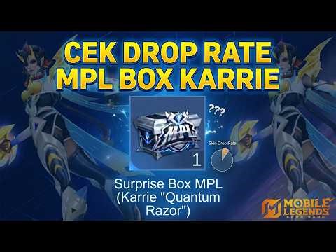 YUK TEST DROP RATE MPL BOX KARRIE - LEBIH MURAH GACHA ATAU BELI LANGSUNG?!? MOBILE LEGENDS