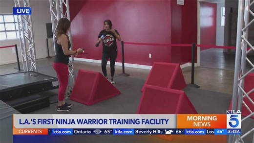 L.A.'s first ninja warrior training facility (8 a.m.)