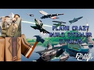 Plane Crazy Best Build Stealer Script | UPDATED: 11/19/25