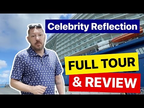 Full Tour & Review of Celebrity Reflection 2024 🚢 | 🍽️ Best Dining, 🍸 Bars, and 🛋️ Relaxation Spots!