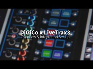 DiGiCo x Harrison LiveTrax 3 Integration