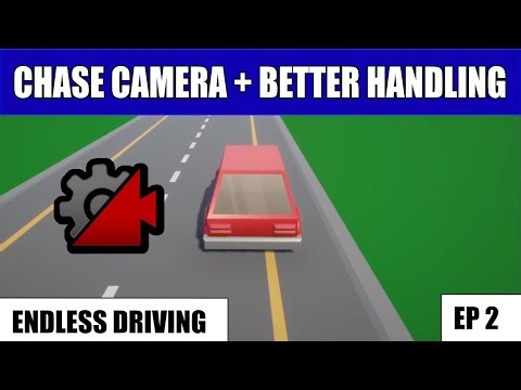 Chase camera & improved car handling - How to make a Endless Driving Game in Unity Tutorial EP2