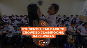 Rappler Recap: Students start school year with bare walls, crowded classes