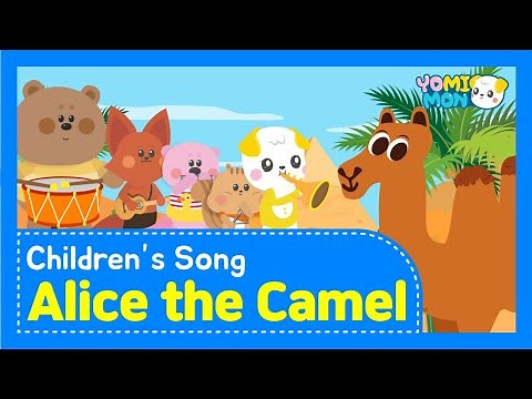 Alice the Camel | Yomimon Kids Songs, Super Simple Songs for Children