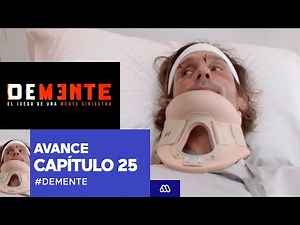 Demente​ / Avance Capítulo 25 / Mega