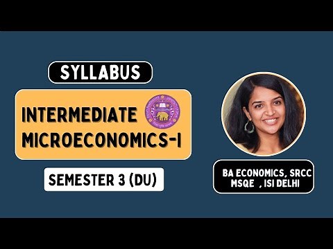 Intermediate Microeconomics - I | Syllabus & Exam Pattern | B.A (H) Economics Semester 3 DU