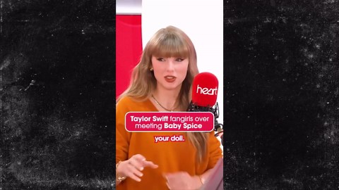 Taylor Swift Reveals Her Love for Baby Spice During Fangirl Interview