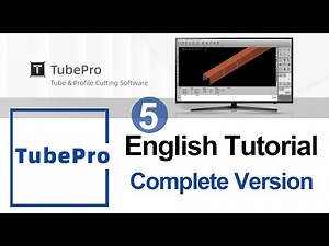Tubepro Tutorial for Laser Tube Cutting 5