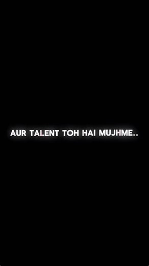 Aur talent toh hai mujhme ⚡🥷💯 #shortvideo #attitude #viral