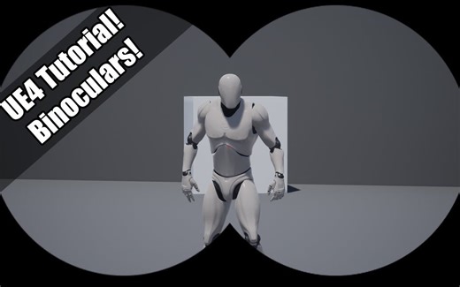 【UE4教程】如何实现望远镜效果