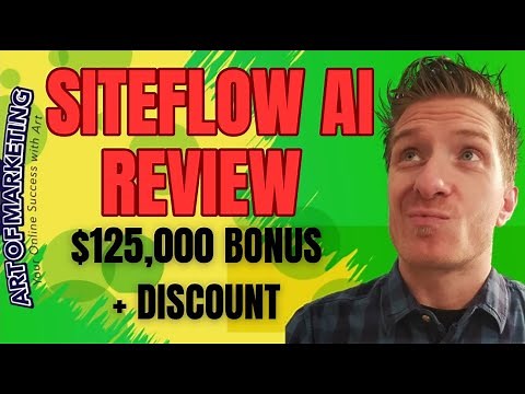 SiteFlow AI Review 🏆 Discount 🏆 $125K Bonus 🏆 Site Flow AI Review 🏆