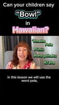 Pola: Bowl (Hawaiian 2 Minute Language Lessons) #teachkidslanguages #easyhawaiian