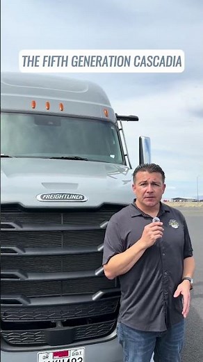The Freightliner Fifth Generation Cascadia: Smarter, Safer, More Efficient