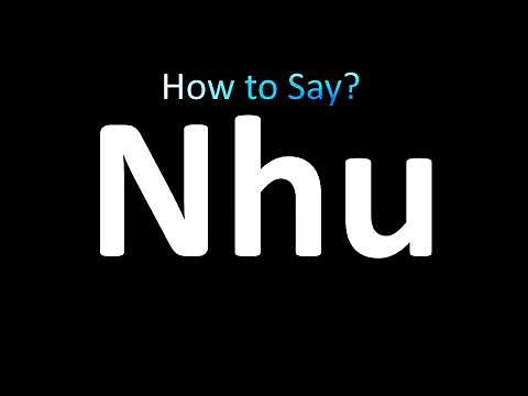 How to Pronounce Nhu