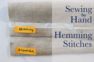 Sewing by Hand – Basic Hemming Stitches
