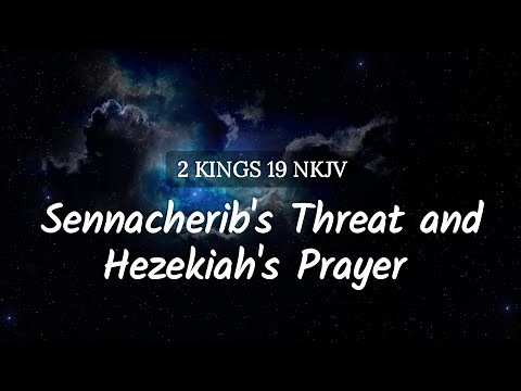 2 KINGS 19 NKJV | Hezekiah's Prayer