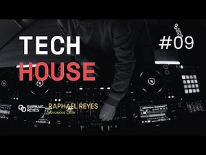 Tech House Ep. 9 | Live Performance Mix