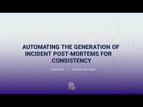 How to Automate Incident Postmortems for Consistent SRE & DevOps Reporting