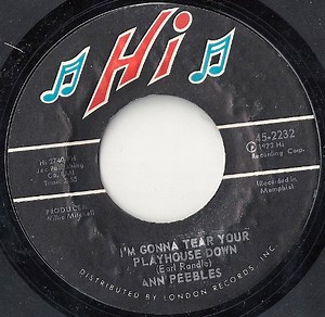 Ann Peebles - I'm Gonna Tear Your Playhouse Down