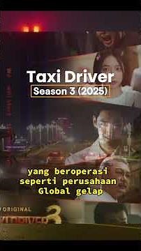 Taxi Driver Season 3 (2025): Sinopsis dan Misi Baru Tim Rainbow Taxi