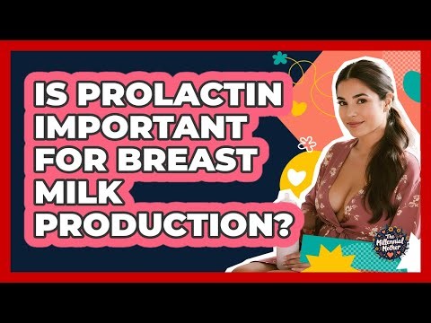 Is Prolactin Important For Breast Milk Production?