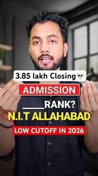 Shocking 😳NIT Allahabad At 3.8 Lakh Rank|NIT Allahabad Cutoff 2026|NIT Allahabad Cutoff 2025|NIT