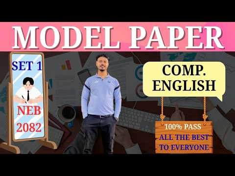 NEB 2082 Class 12 English Model Question Set 1 | Full Practice English Paper