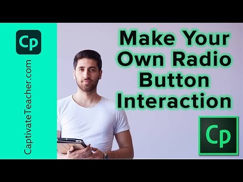 Adobe Captivate - Make Your Own Radio Button Interaction