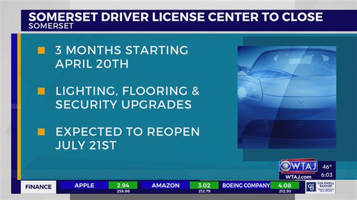 Somerset Driver License Center to close 3 months for renovations
