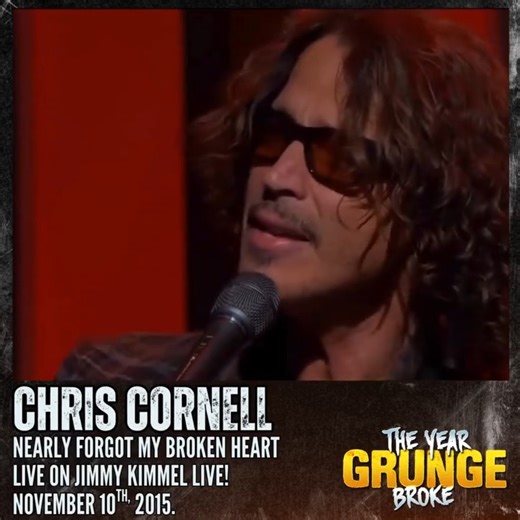 CHRIS CORNELL - Nearly Forgot My Broken Heart - ON THIS DAY, November 10th, 2015, Live on Jimmy Kimmel Live! | The YEAR Grunge BROKE