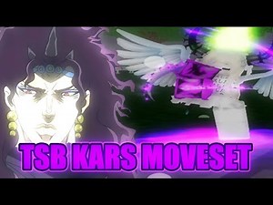 Roblox tsb moveset| *KARS* MOVESET TSB with custom SFX and VFX