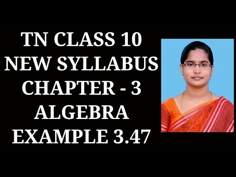 10th Maths Ch - 3 Algebra | Example - 3.47 | Samacheer One plus One channel