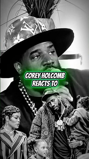 Corey Holcomb Reacts to Iman Shumpert & Teyana Taylor’s Divorce Fallout 😳🔥 ‪@CoreyHolcomb5150Land‬