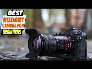 Top 5 Budget Cameras for Beginners (Vlogging, Photography, & More)