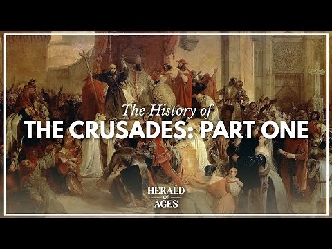 The History of the Crusades, Part 1: Pope Urban II and the Birth of Holy War
