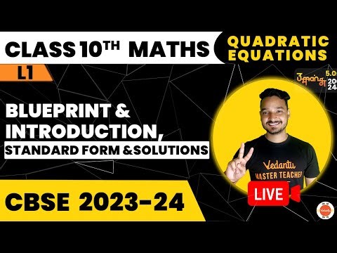 Introduction & Standard Form of Quadratic Equations Class 10 | CBSE Class 10 Maths | NCERT 10th Math