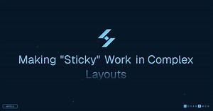 Making "Sticky" Work in Complex Layouts