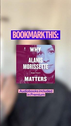 Bookmark This music audiobook 'Why Alanis Morissette Matters'