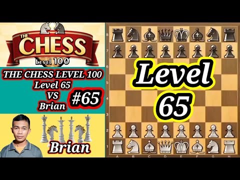 How to Beat Level 65 of THE CHESS LEVEL 100 App. Level 65 VS Brian