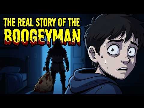 The Real Story of the Boogeyman | A 500-Year-Old Nightmare