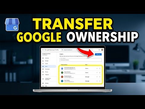 How to transfer Google Business Profile ownership for local SEO growth - Beginner Guide