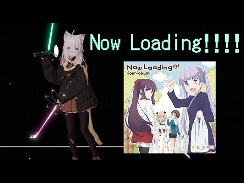 Beat Saber | fourfolium - Now Loading!!!!