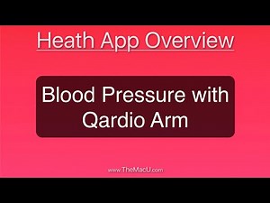 Monitor Blood Pressure with the Qardio Arm and Apple Health App on your iPhone!