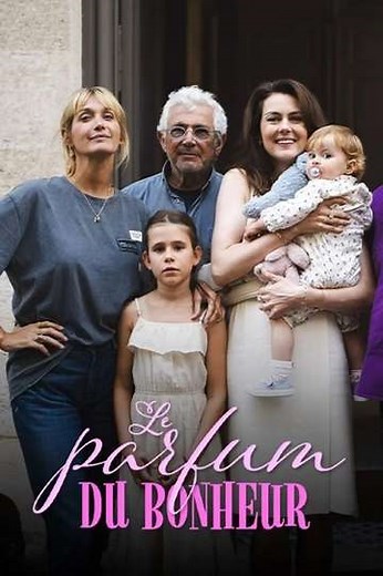 Le Parfum du bonheur (2025) - TV Show