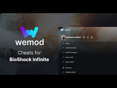 WEMOD Cheats For BioShock Infinite #unlimitedhealth #unlimitedammo #noreload #superjump