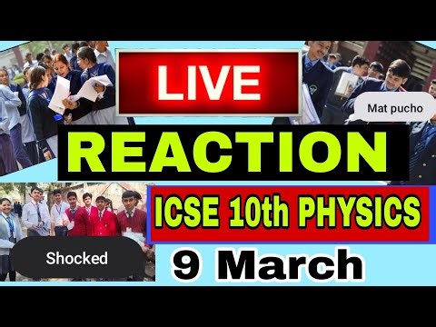 ICSE 10th PHYSICS Students Reaction 2026 | ICSE Class 10 physics exam solution 2026 | ICSE PHYSICS