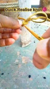 Quick Realise knot🪢,#knot