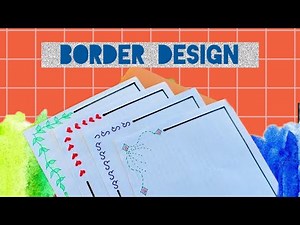 Border Design Ideas | For School Projects and Portfolio #art